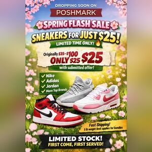 $25 Sneaker Sale! Like Items In My Closet To Be Notified Of This Amazing Sale.
